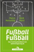 Cover-Bild zum Titel 'Fußball durch Fußball' von 'Marco Henseling, René Mari¿'