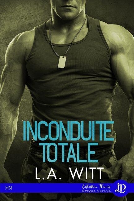 Inconduite totale - L a Witt