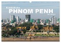 Kambodscha - Phnom Penh (Wandkalender 2024 DIN A3 quer), CALVENDO Monatskalender - Peter Schickert