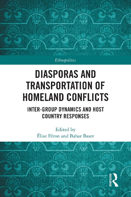 Diasporas and Transportation of Homeland Conflicts - 