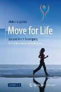 Move for Life - Walter Zägelein