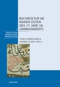 Cover-Bild zum Titel 'Buchkultur im Nahen Osten des 17. und 18. Jahrhunderts' von ''