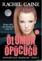 Ölümün Öpücügü - Rachel Caine