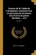 Cover-Bild zum Titel 'Poesies de M. l'Abbé de L'Attaignant; contenant tout ce qui a paru de cet auteur sous le titre de piéces dérobées, ... of 4; Volume 3' von 'Abbé de L'Attaignant'