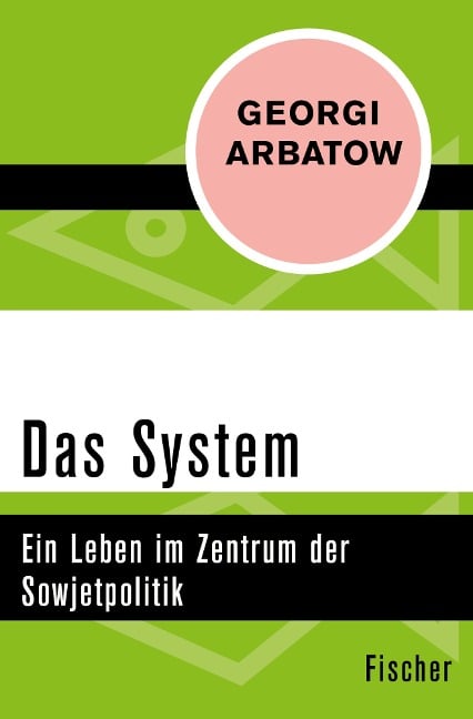 Das System - Georgi Arbatow