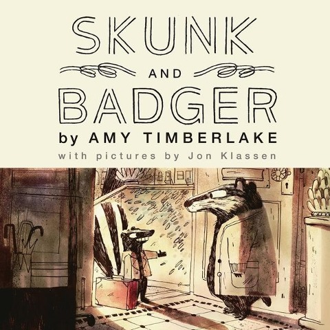 Skunk and Badger Lib/E - Amy Timberlake, Jon Klassen