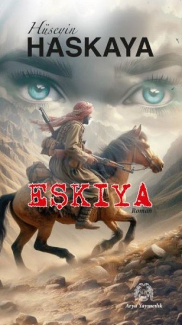 Eskiya - Hüseyin Haskaya