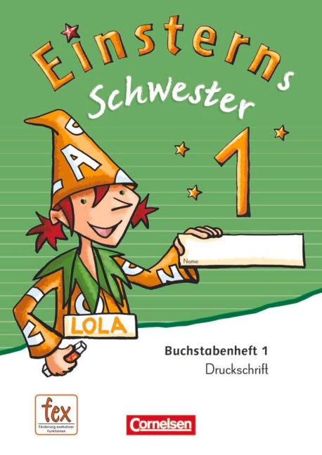 Einsterns Schwester - Erstlesen 1. Schuljahr. Druckschrift: 6 Themenhefte und Begleitheft - Jutta Maurach, Katrin Pfeifer, Alexandra Schwaighofer