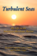 Cover-Bild zum Titel 'Turbulent Seas' von 'Barnett Singer, (Retired Captain) Lance Orton'