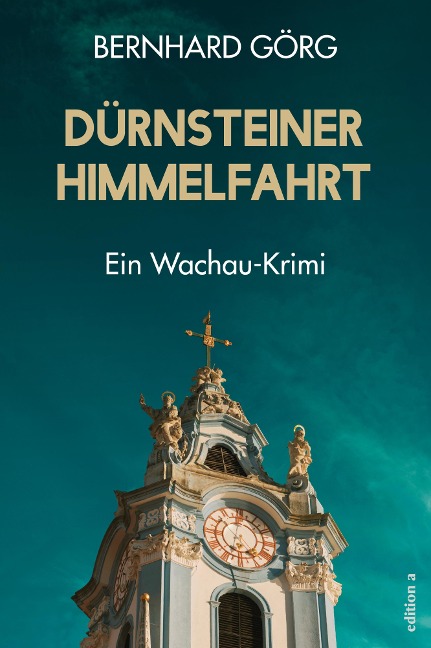 Dürnsteiner Himmelfahrt - Bernhard Görg