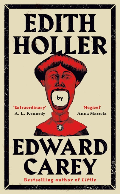 Edith Holler - Edward Carey