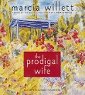 The Prodigal Wife - Marcia Willett