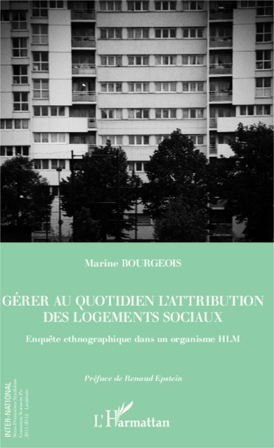 Gérer au quotidien l'attribution des logements sociaux - Marine Bourgeois
