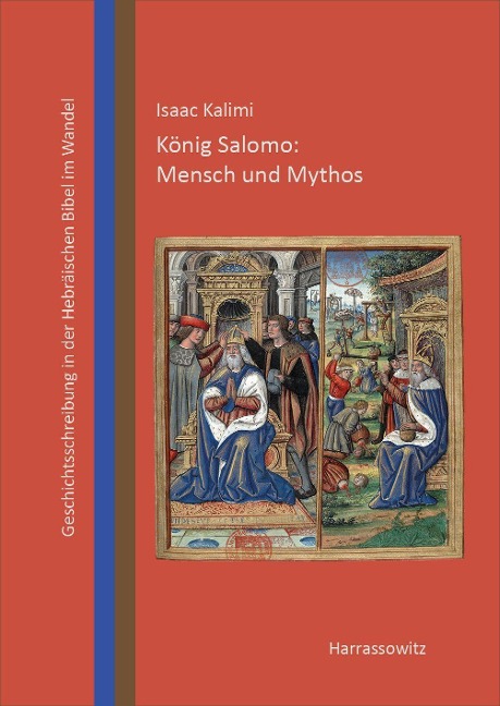 König Salomo: Mensch und Mythos - Isaac Kalimi