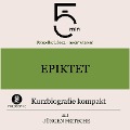 Epiktet: Kurzbiografie kompakt - Jürgen Fritsche, Minuten, Minuten Biografien