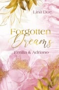 Cover-Bild zum Titel 'Forgotten Dreams - Emilia & Adriano' von 'Lina Doe'