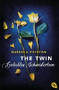 The Twin - Geliebtes Schwesterlein - Natasha Preston