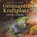 Cover-Bild zum Titel 'Geomantie und Kraftplatz DEINES Lebens' von 'Fritz Gschwantner'