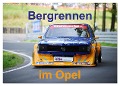 Bergrennen im Opel (Wandkalender 2024 DIN A3 quer), CALVENDO Monatskalender - Andreas von Sannowitz