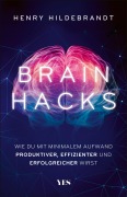 Cover-Bild zum Titel 'Brainhacks' von 'Henry Hildebrandt'
