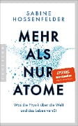 Cover-Bild zum Titel 'Mehr als nur Atome' von 'Sabine Hossenfelder'