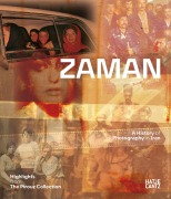Cover-Bild zum Titel 'Zaman: A History of Photography in Iran. Highlights from The Pirouz Collection' von ''