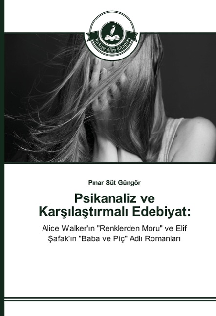 Psikanaliz ve Kar¿¿la¿t¿rmal¿ Edebiyat: - P¿nar Süt Güngör