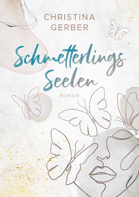 Schmetterlingsseelen - Christina Gerber