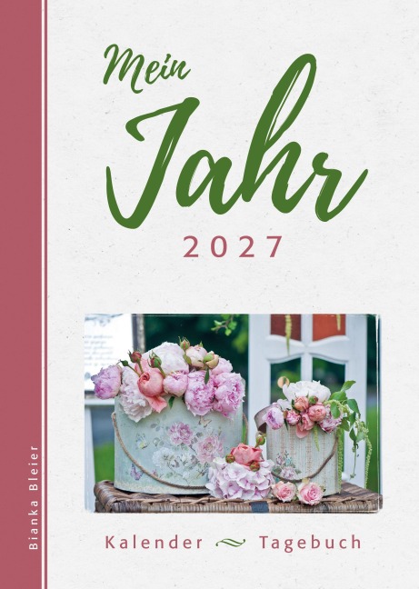Mein Jahr 2027 - Bianka Bleier