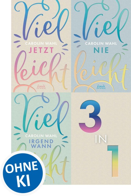 Vielleicht-Trilogie Bundle - 3 New Adult Romane in einem Band - Carolin Wahl
