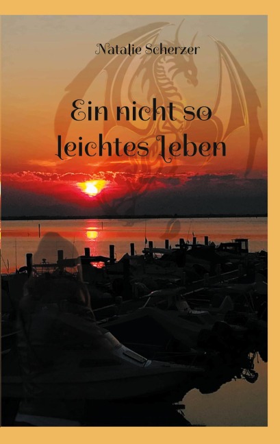 Ein nicht so leichtes Leben - Natalie Scherzer
