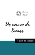 Cover-Bild zum Titel 'Un amour de Swann de Marcel Proust (fiche de lecture et analyse complète de l'oeuvre)' von 'Marcel Proust'