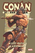 Conan der Barbar von Kurt Busiek - Kurt Busiek, Cary Nord