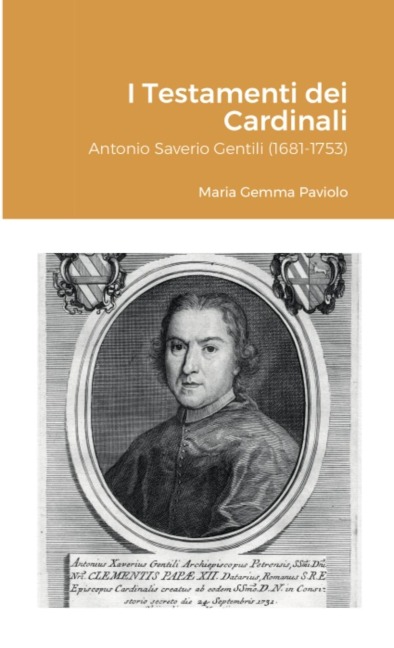 I Testamenti dei Cardinali - Maria Gemma Paviolo
