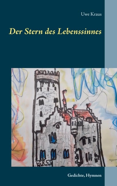 Der Stern des Lebenssinnes - Uwe Kraus