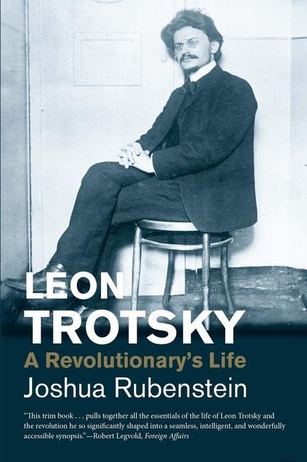 Leon Trotsky - Joshua Rubenstein
