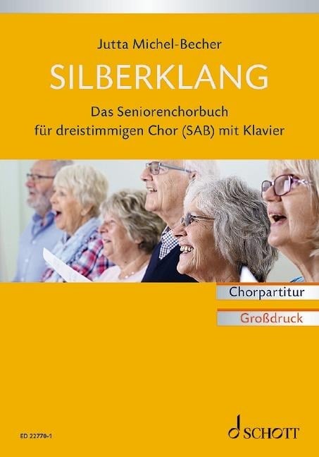 Silberklang. Chorpartitur - Jutta Michel-Becher