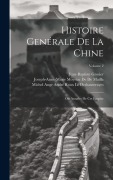 Cover-Bild zum Titel 'Histoire Genérale De La Chine: Ou Annales De Cet Empire; Volume 2' von 'Jean-Baptiste Grosier, Joseph-Anne-Marie Moyriac De De Mailla, Michel Ange André Rou Le Deshauterayes'