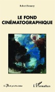 Cover-Bild zum Titel 'Le fond cinématographique' von 'Bonamy'