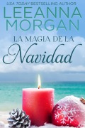Cover-Bild zum Titel 'La Magia de la Navidad (Amor en Anchor Lane, #4)' von 'Leeanna Morgan'
