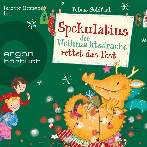 Spekulatius, der Weihnachtsdrache rettet das Fest - Tobias Goldfarb
