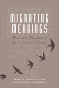 Cover-Bild zum Titel 'Migrating Meanings' von 'James W Underhill, Mariarosaria Gianninoto'