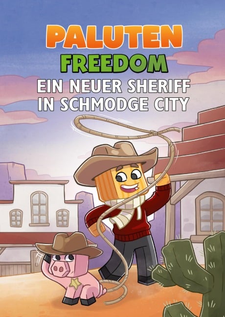 Ein neuer Sheriff in Schmodge City - Paluten