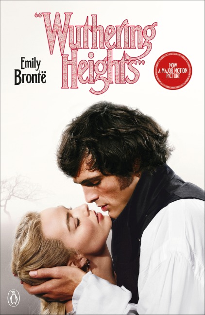 Wuthering Heights. Film Tie-In - Emily Brontë