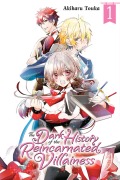 Cover-Bild zum Titel 'The Dark History of the Reincarnated Villainess, Vol. 1' von 'Akiharu Touka'