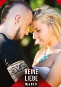 Cover-Bild zum Titel 'Reine Liebe' von 'Mia Graf'