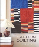 Cover-Bild zum Titel 'Free-Form Quilting' von 'Jessie Cutts'