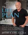 Cover-Bild zum Titel 'The Life Plan Diet' von 'Jeffry S. Life'