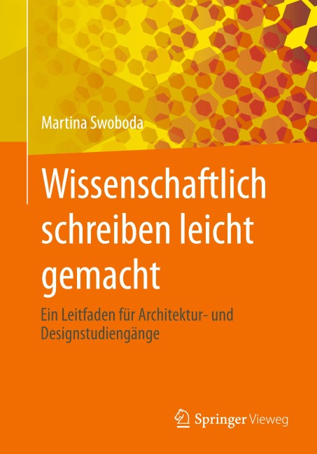 Wissenschaftlich schreiben leicht gemacht - Martina Swoboda