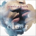 Cover-Bild zum Titel 'Clear Lib/E' von 'Jessica Park'